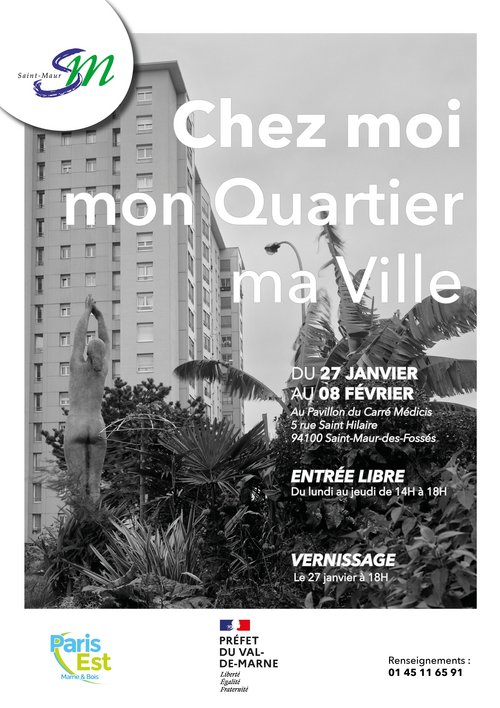 Exposition Chez Moi Mon Quartier Ma Ville